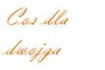 Coś dla dwojga